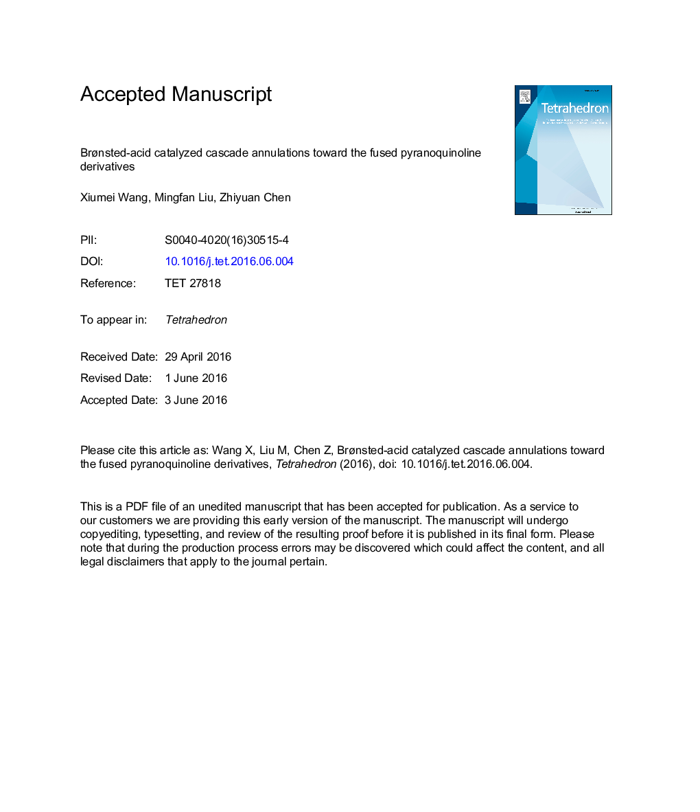 BrÃ¸nsted-acid catalyzed cascade annulations toward the fused pyranoquinoline derivatives