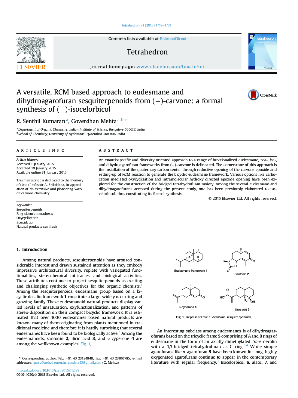 A versatile, RCM based approach to eudesmane and dihydroagarofuran sesquiterpenoids from (â)-carvone: a formal synthesis of (â)-isocelorbicol