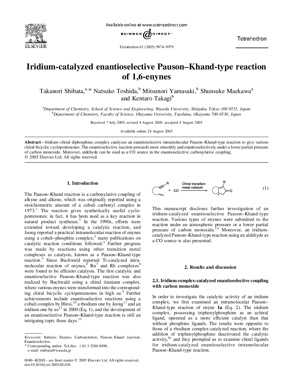 Iridium-catalyzed enantioselective Pauson-Khand-type reaction of 1,6-enynes