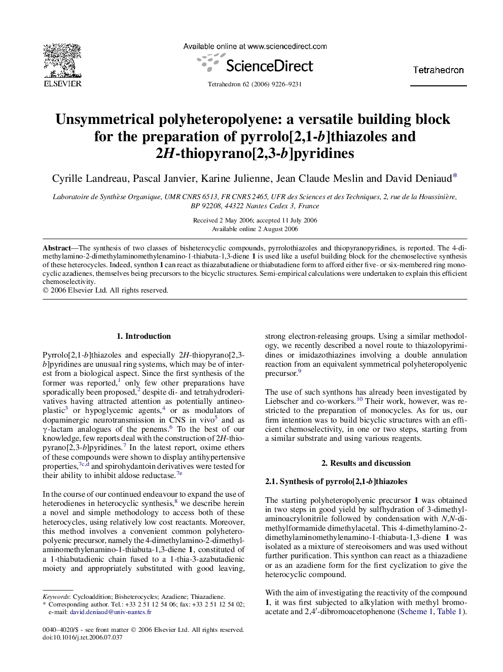Unsymmetrical polyheteropolyene: a versatile building block for the preparation of pyrrolo[2,1-b]thiazoles and 2H-thiopyrano[2,3-b]pyridines