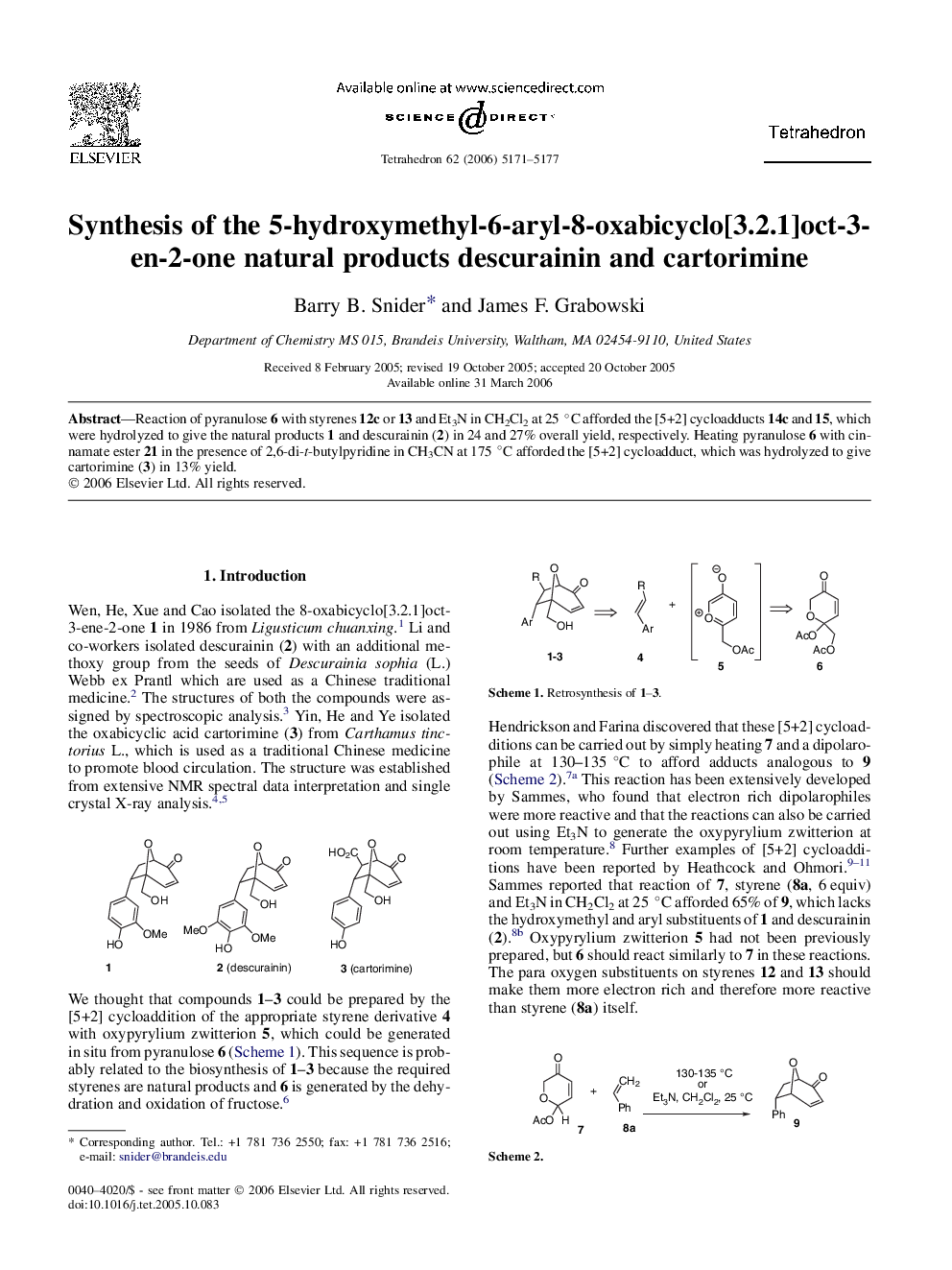 Synthesis of the 5-hydroxymethyl-6-aryl-8-oxabicyclo[3.2.1]oct-3-en-2-one natural products descurainin and cartorimine