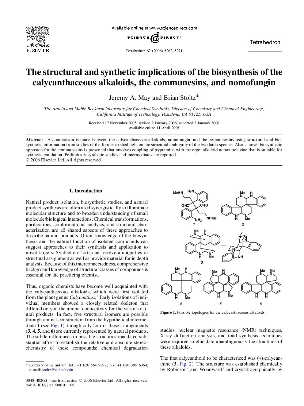 The structural and synthetic implications of the biosynthesis of the calycanthaceous alkaloids, the communesins, and nomofungin