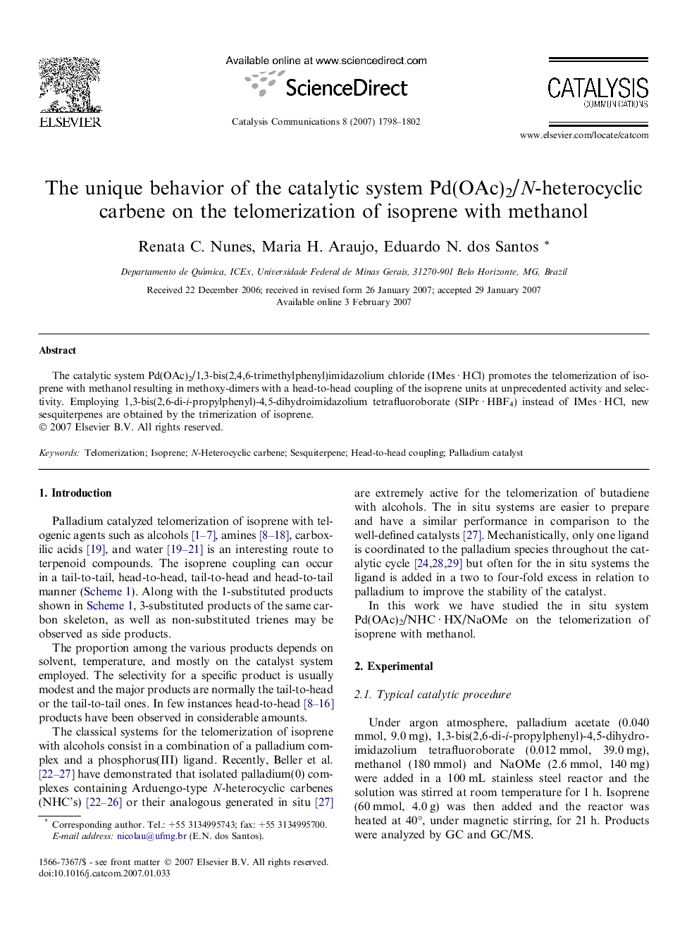 The unique behavior of the catalytic system Pd(OAc)2/N-heterocyclic carbene on the telomerization of isoprene with methanol