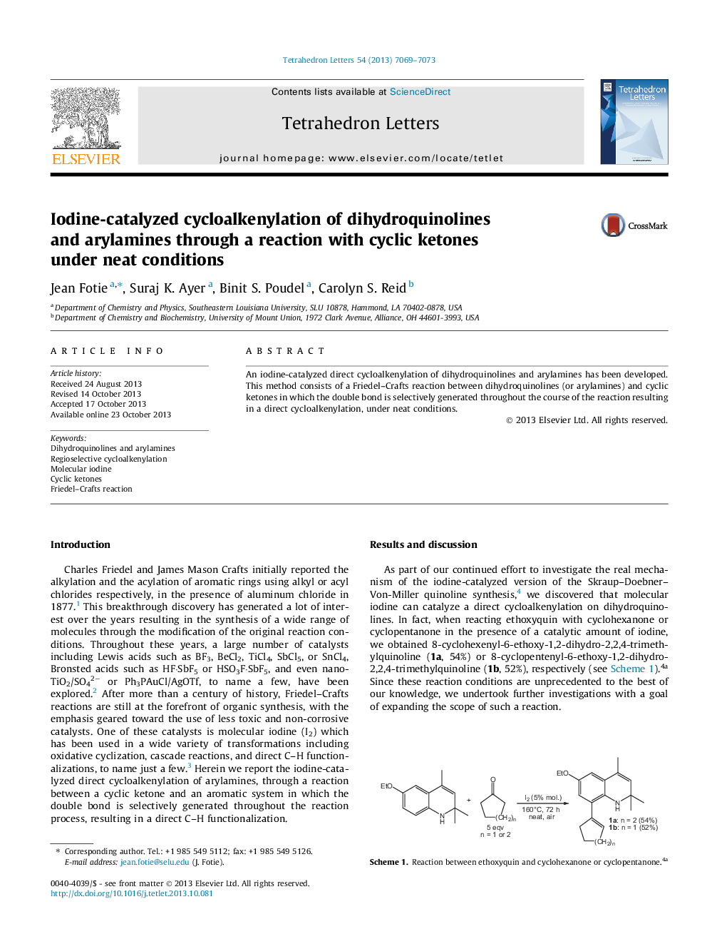 سیکلوککنیلسیون دی هیدروکینولین ها و آریلامین ها توسط کاتالیزور ید بوسیله یک واکنش با کتون های چرخه ای در شرایط معقول 