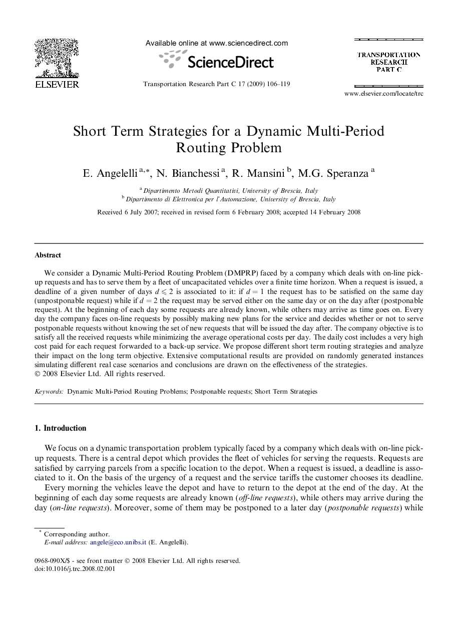 Short Term Strategies for a Dynamic Multi-Period Routing Problem