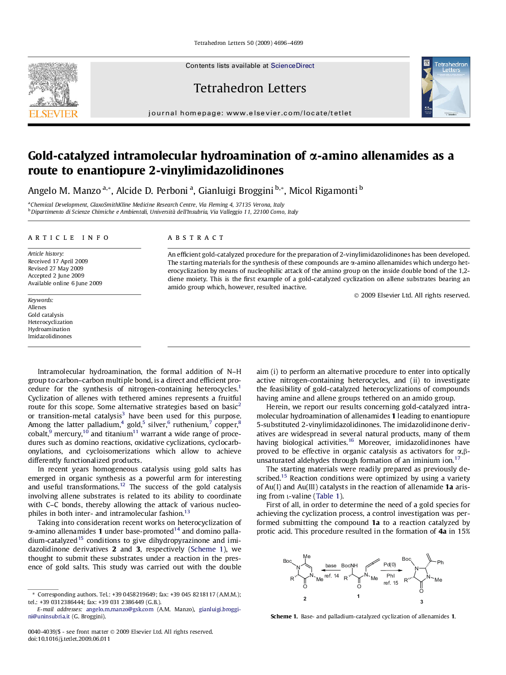 Gold-catalyzed intramolecular hydroamination of Î±-amino allenamides as a route to enantiopure 2-vinylimidazolidinones