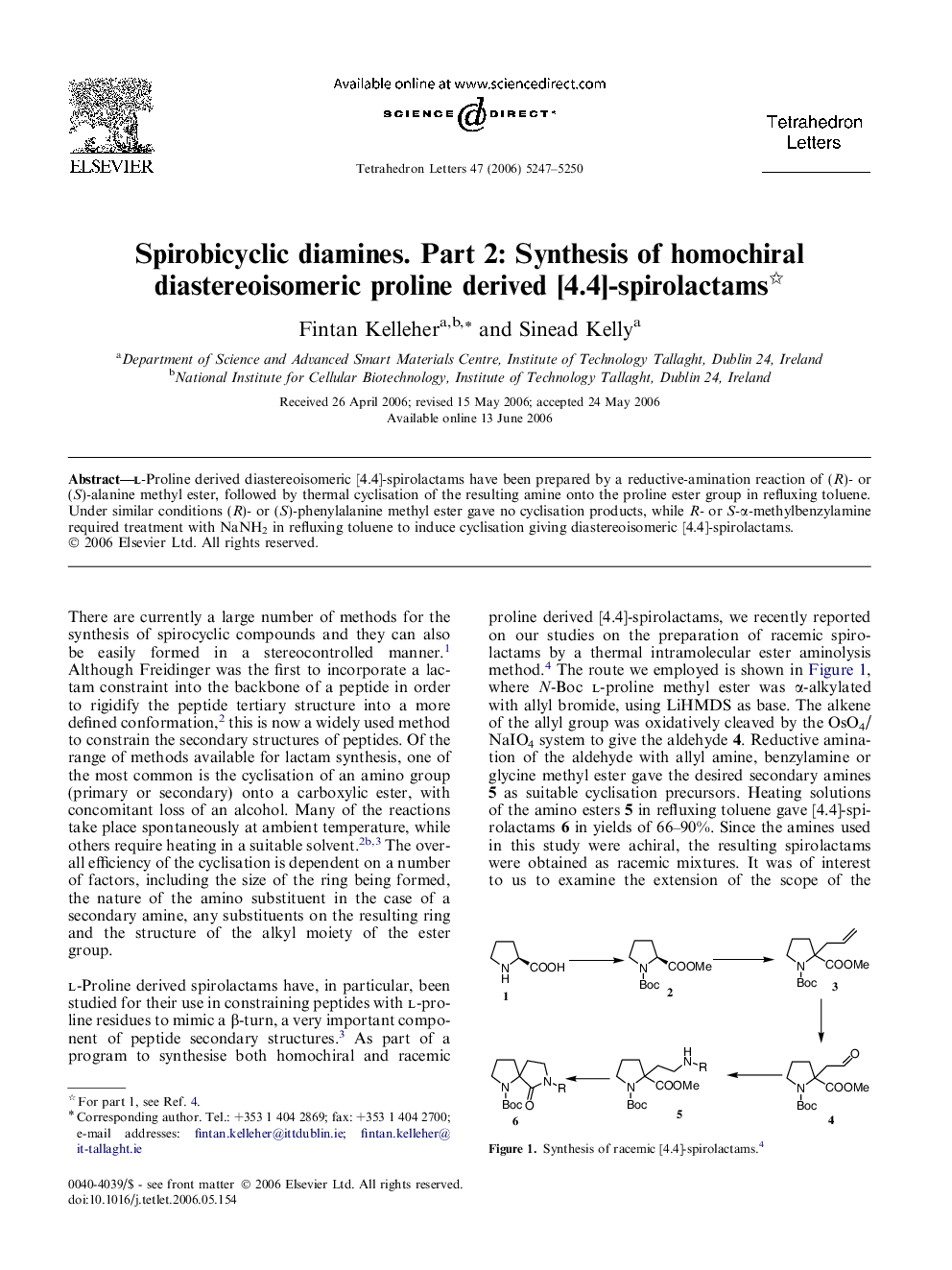 Spirobicyclic diamines. Part 2: Synthesis of homochiral diastereoisomeric proline derived [4.4]-spirolactams