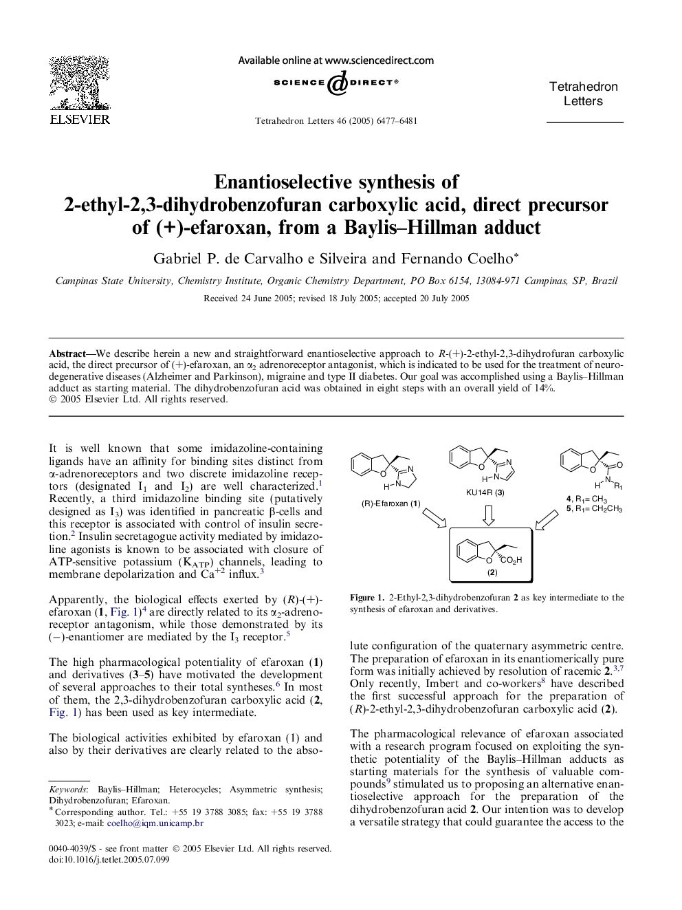 Enantioselective synthesis of 2-ethyl-2,3-dihydrobenzofuran carboxylic acid, direct precursor of (+)-efaroxan, from a Baylis-Hillman adduct