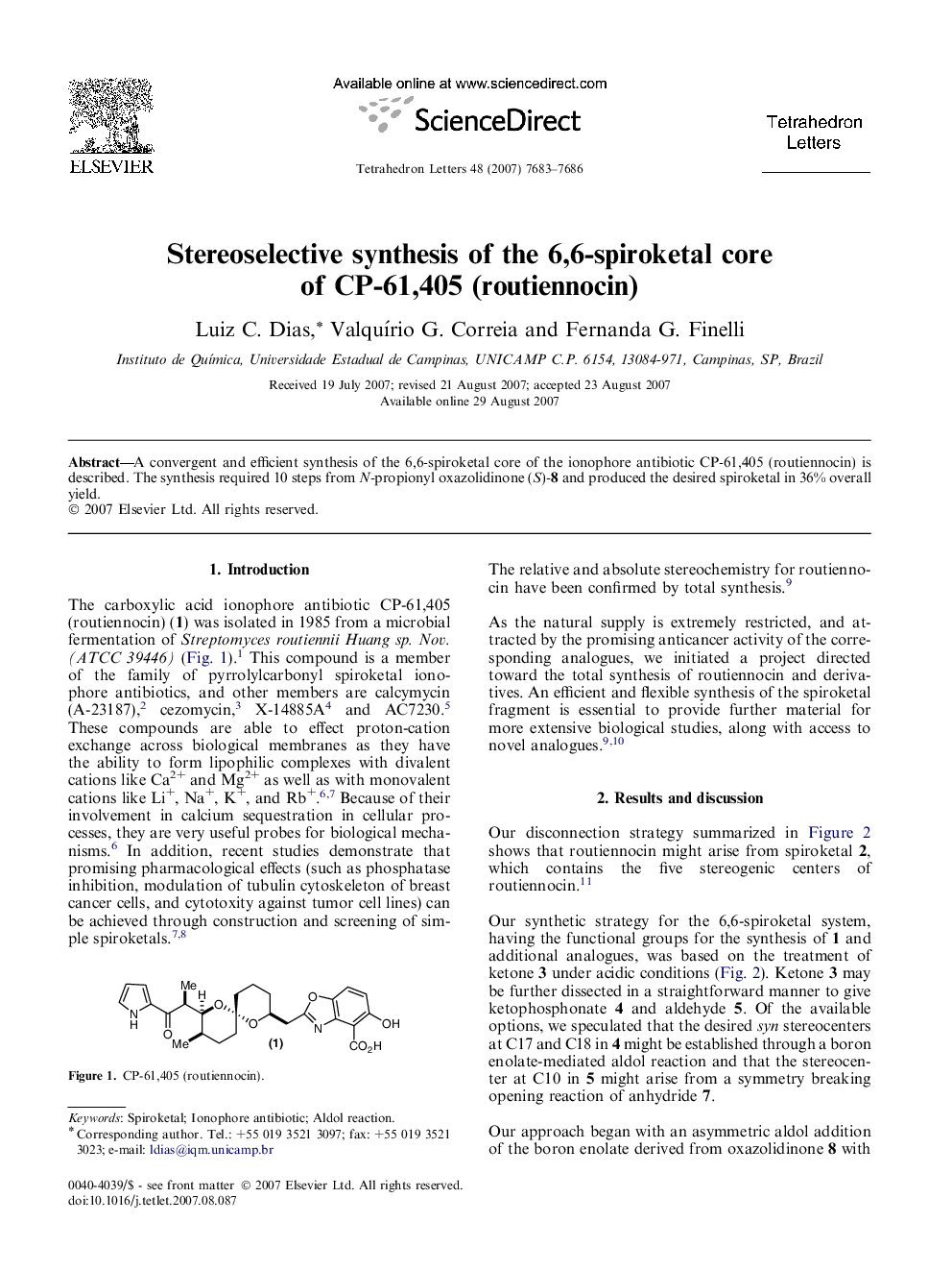 Stereoselective synthesis of the 6,6-spiroketal core of CP-61,405 (routiennocin)
