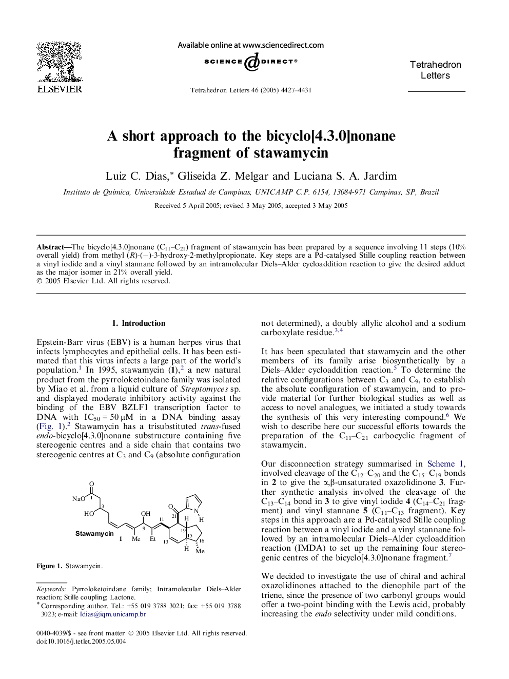 A short approach to the bicyclo[4.3.0]nonane fragment of stawamycin