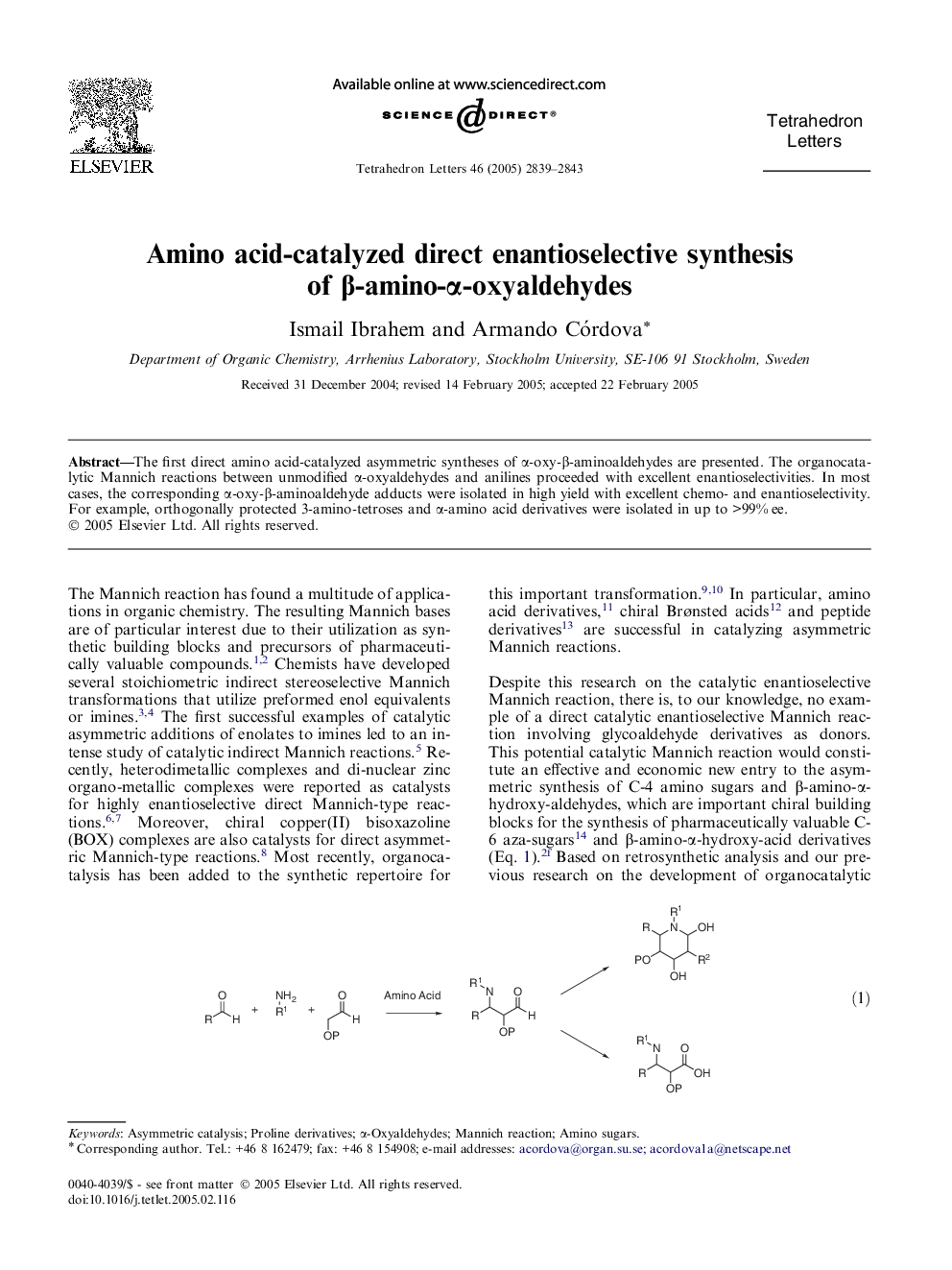 Amino acid-catalyzed direct enantioselective synthesis of Î²-amino-Î±-oxyaldehydes