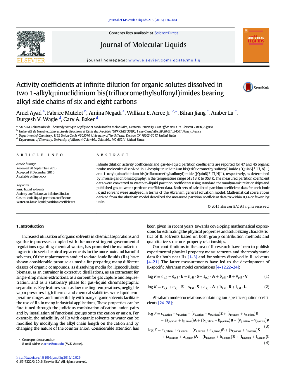 Activity coefficients at infinite dilution for organic solutes dissolved in two 1-alkylquinuclidinium bis(trifluoromethylsulfonyl)imides bearing alkyl side chains of six and eight carbons