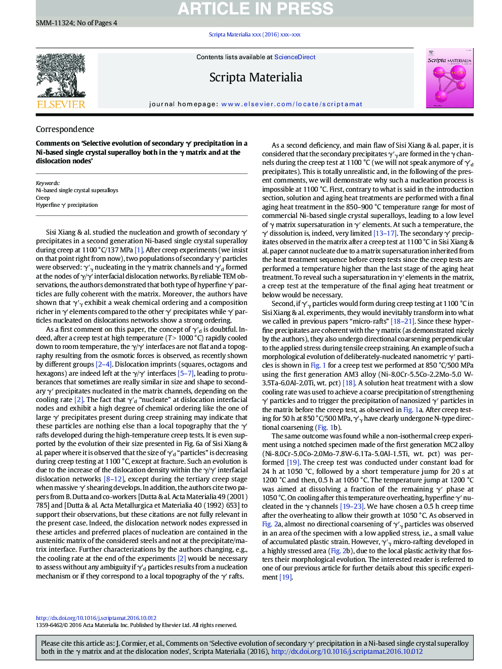 Comments on 'Selective evolution of secondary Î³â² precipitation in a Ni-based single crystal superalloy both in the Î³ matrix and at the dislocation nodes'