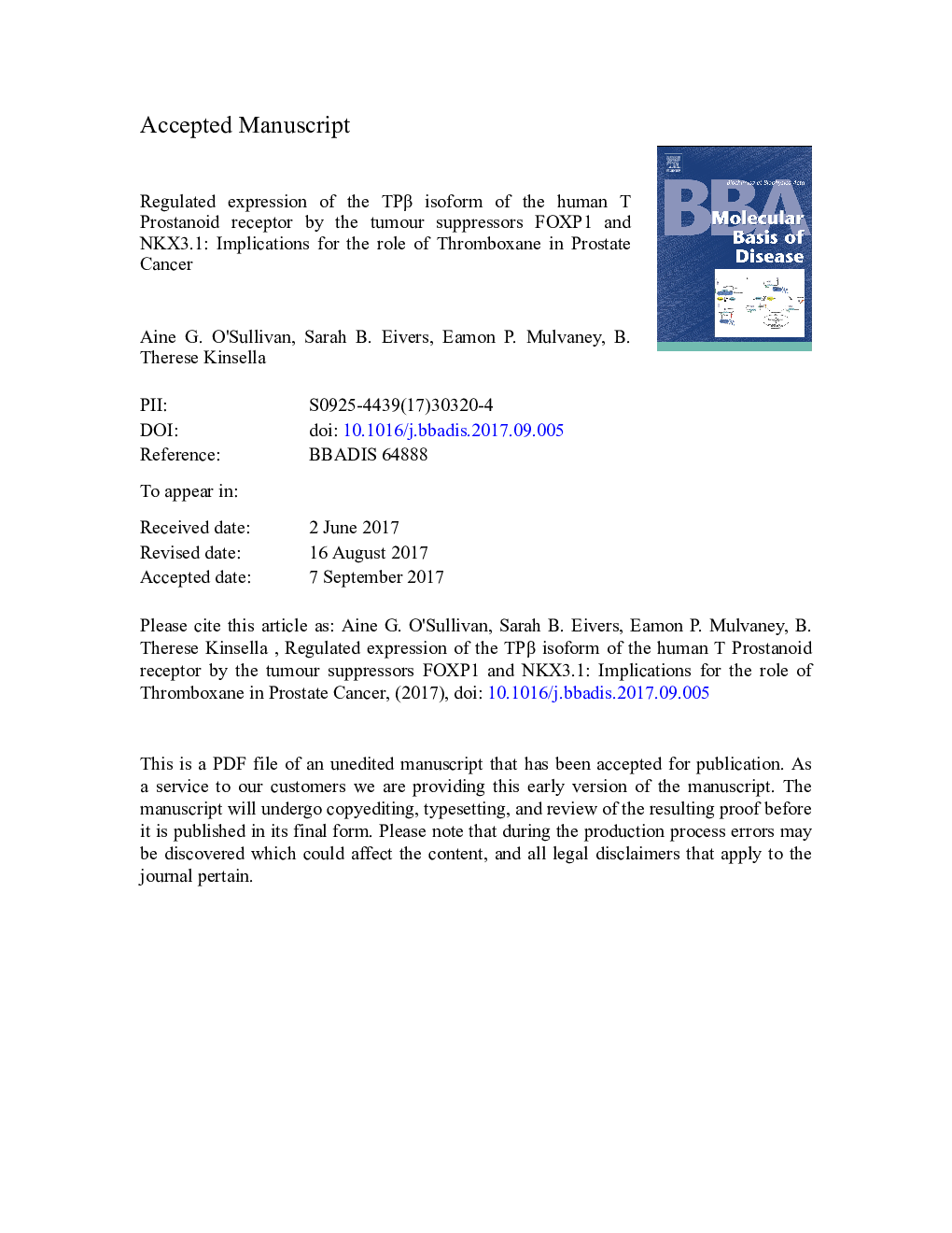 Regulated expression of the TPÎ² isoform of the human T prostanoid receptor by the tumour suppressors FOXP1 and NKX3.1: Implications for the role of thromboxane in prostate cancer