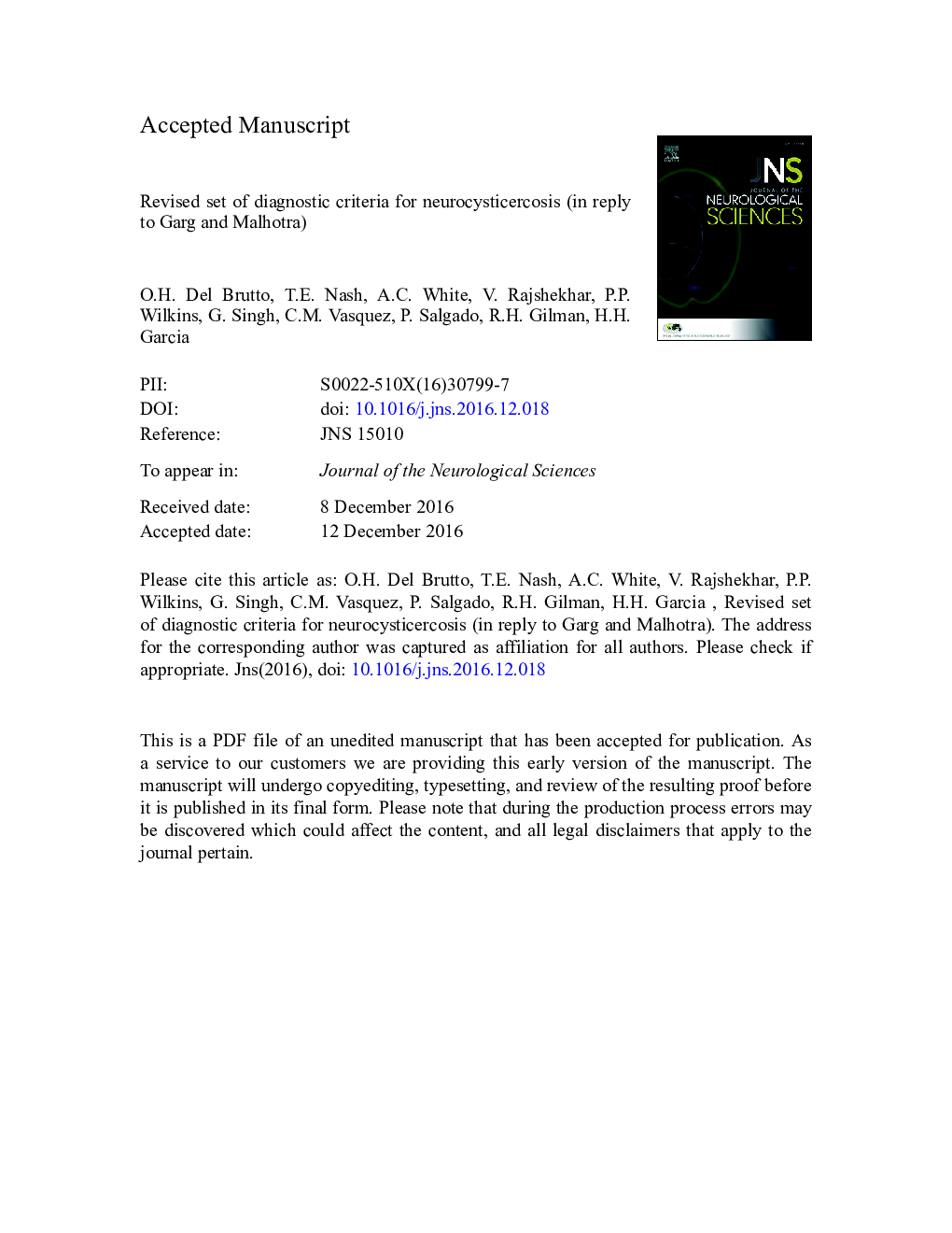 Revised set of diagnostic criteria for neurocysticercosis (in reply to Garg and Malhotra)