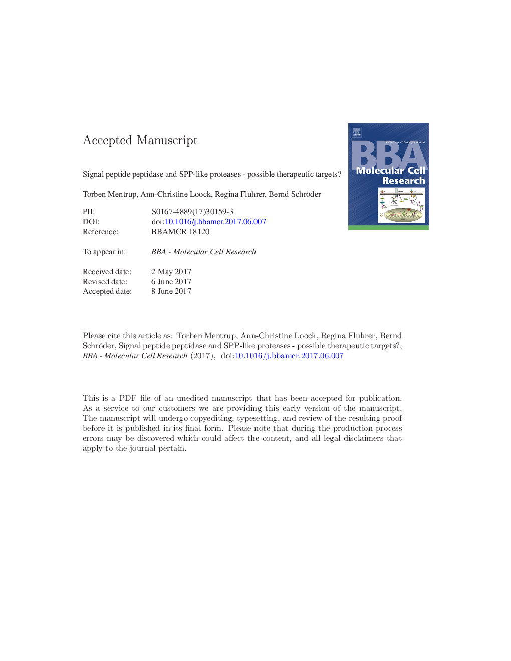 Signal peptide peptidase and SPP-like proteases - Possible therapeutic targets?