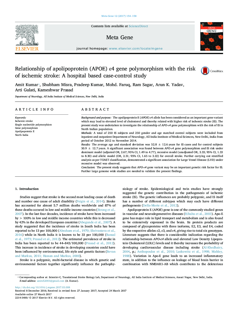 Relationship of apolipoprotein (APOE) Îµ4 gene polymorphism with the risk of ischemic stroke: A hospital based case-control study