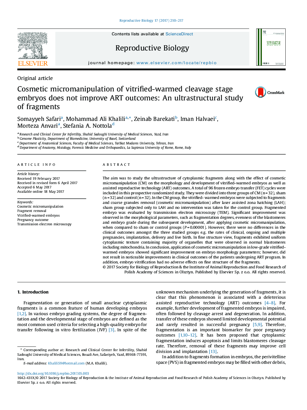 Original articleCosmetic micromanipulation of vitrified-warmed cleavage stage embryos does not improve ART outcomes: An ultrastructural study of fragments