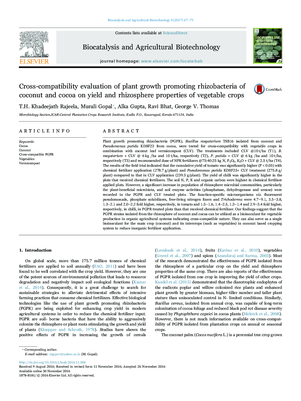 ارزیابی سازگاری صلیب از رشد ریزوباکتری های تکثیر شده گیاه نارگیل و کاکائو بر عملکرد و خواص ریزوسفر محصولات گیاهی 