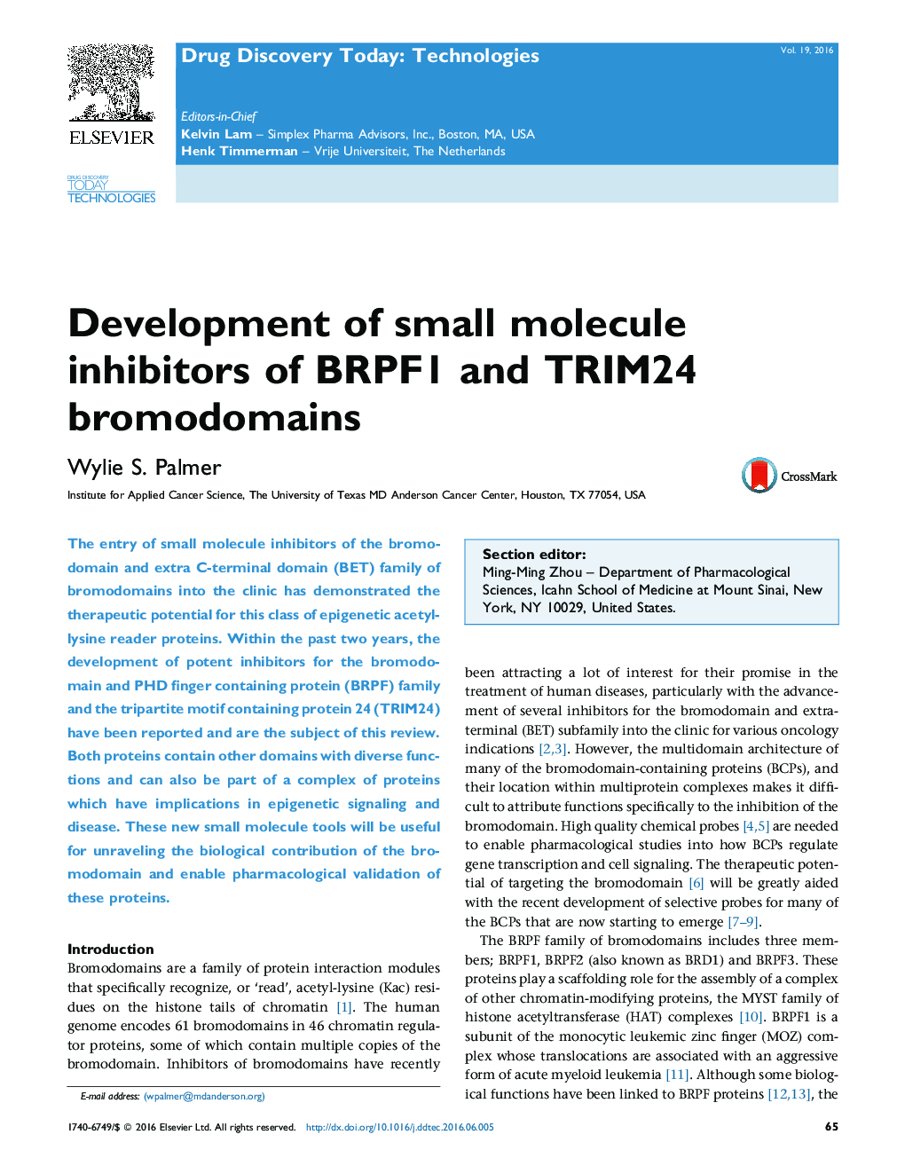 Development of small molecule inhibitors of BRPF1 and TRIM24 bromodomains