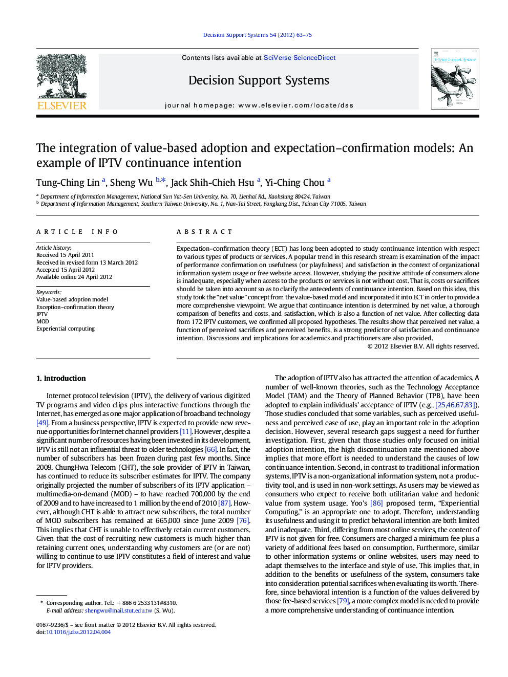 The integration of value-based adoption and expectation–confirmation models: An example of IPTV continuance intention