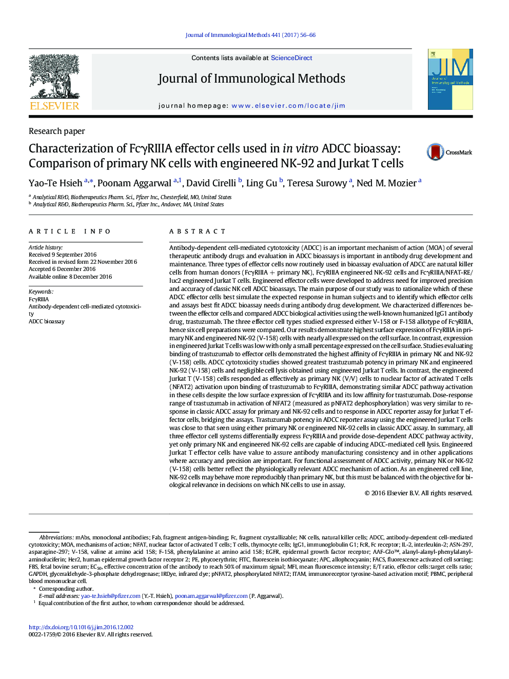 Research paperCharacterization of FcÎ³RIIIA effector cells used in in vitro ADCC bioassay: Comparison of primary NK cells with engineered NK-92 and Jurkat T cells