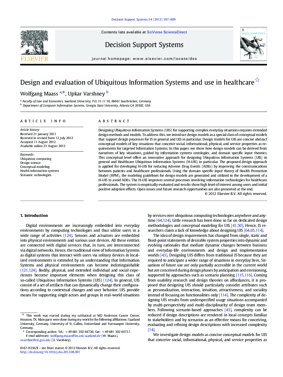 Design and evaluation of Ubiquitous Information Systems and use in healthcare 