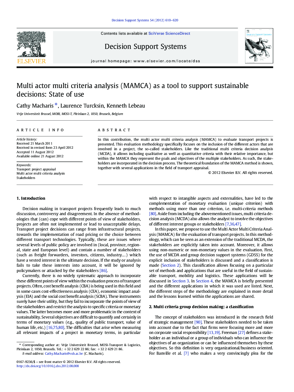 Multi actor multi criteria analysis (MAMCA) as a tool to support sustainable decisions: State of use