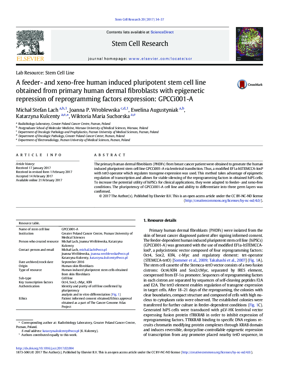 A feeder- and xeno-free human induced pluripotent stem cell line obtained from primary human dermal fibroblasts with epigenetic repression of reprogramming factors expression: GPCCi001-A