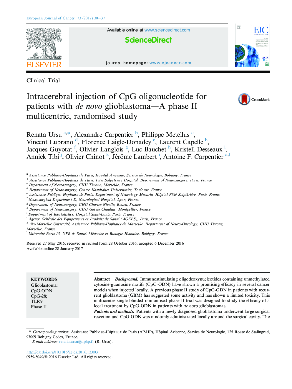 Clinical TrialIntracerebral injection of CpG oligonucleotide for patients with de novo glioblastoma-A phase II multicentric, randomised study