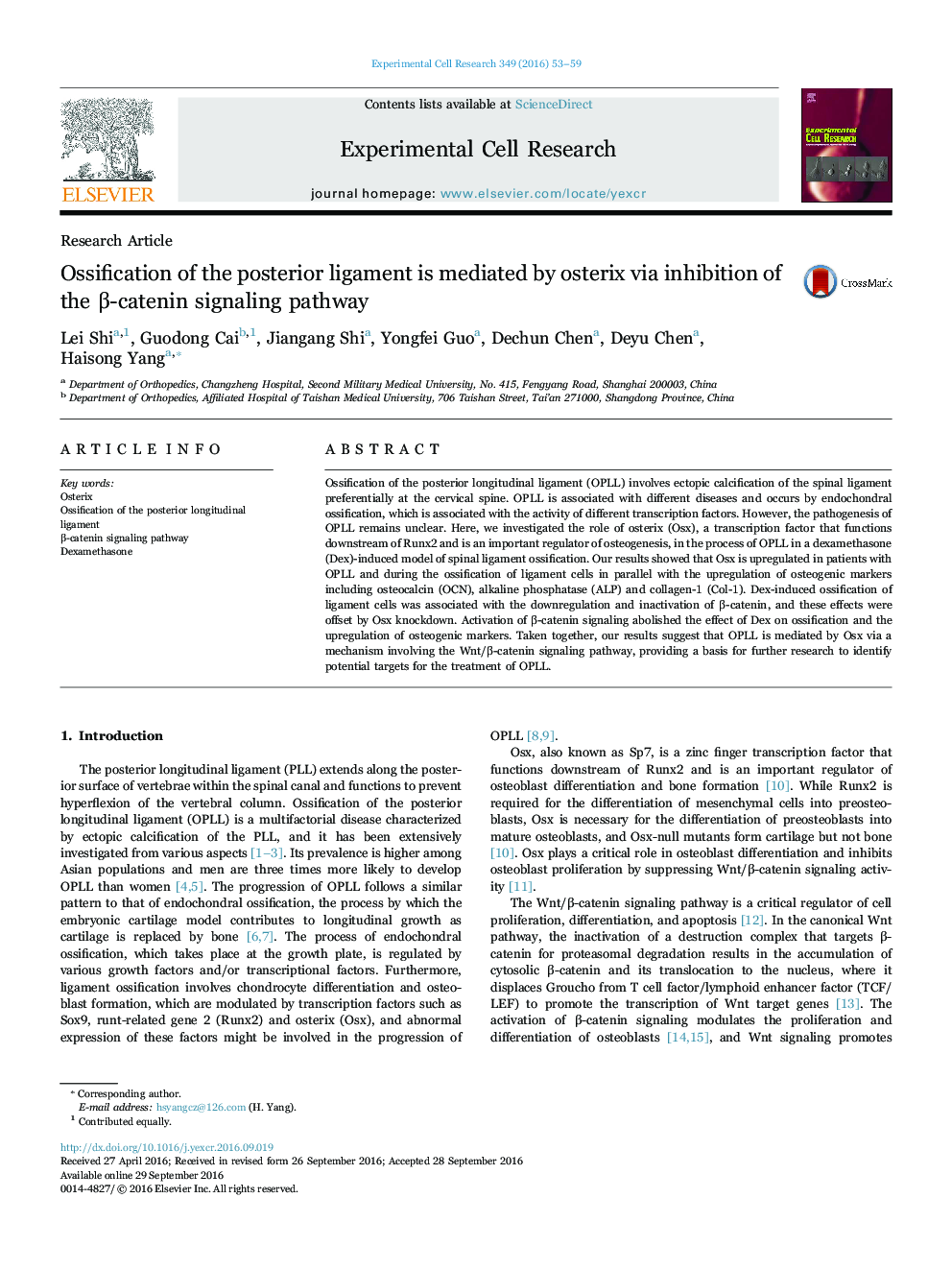 Research ArticleOssification of the posterior ligament is mediated by osterix via inhibition of the Î²-catenin signaling pathway