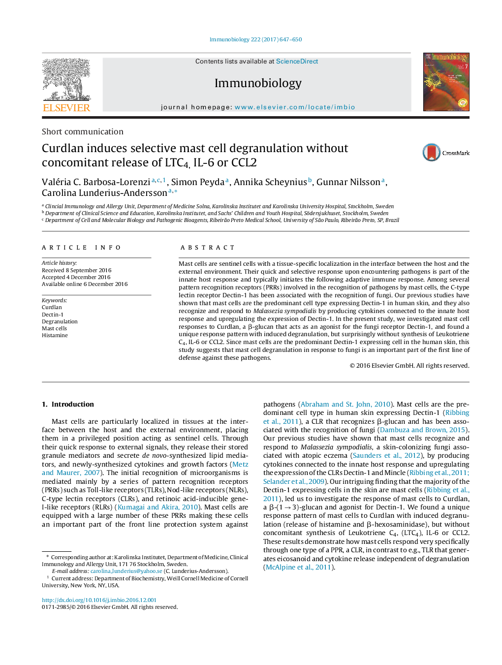 Short communicationCurdlan induces selective mast cell degranulation without concomitant release of LTC4, IL-6 or CCL2