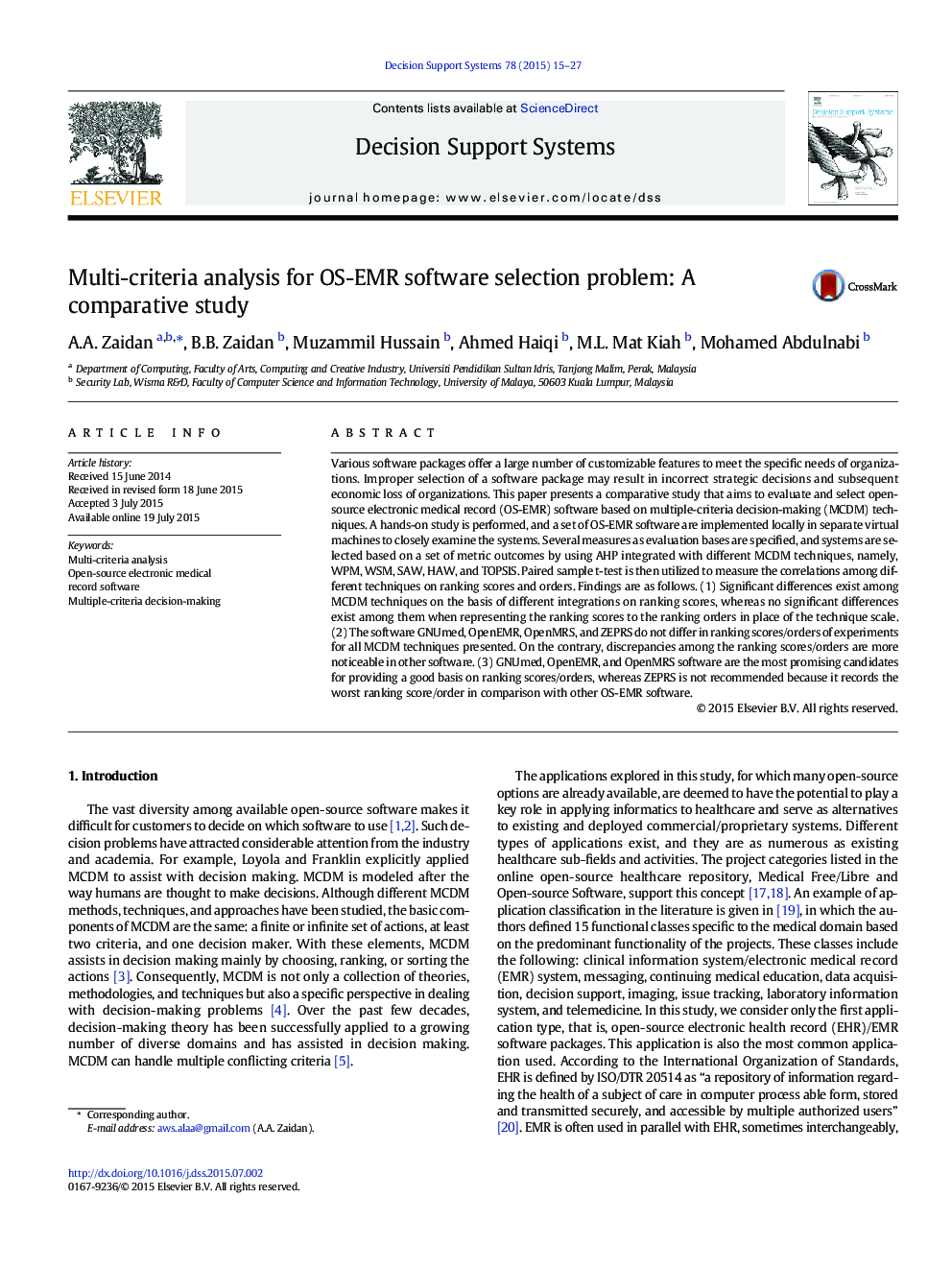 Multi-criteria analysis for OS-EMR software selection problem: A comparative study