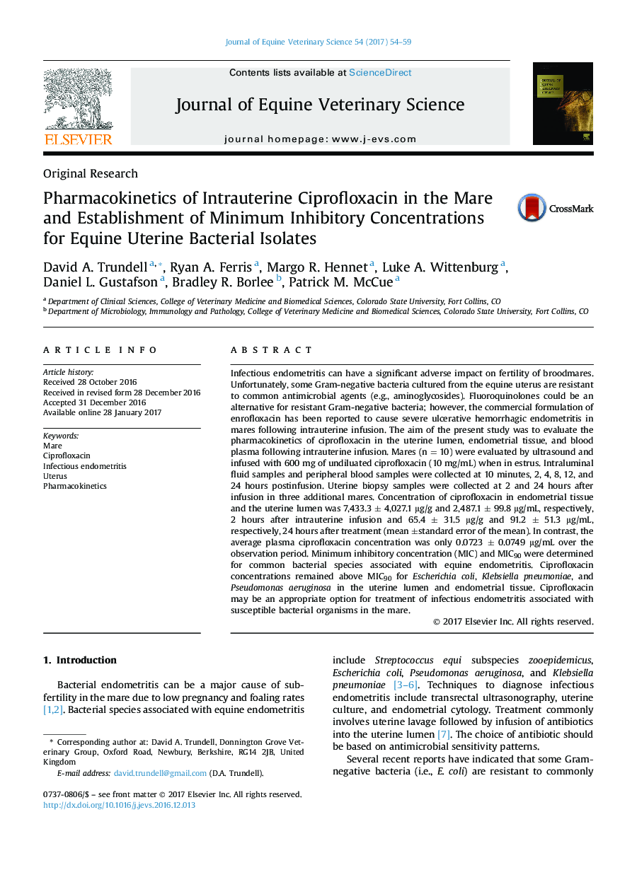 Original ResearchPharmacokinetics of Intrauterine Ciprofloxacin in the Mare and Establishment of Minimum Inhibitory Concentrations for Equine Uterine Bacterial Isolates