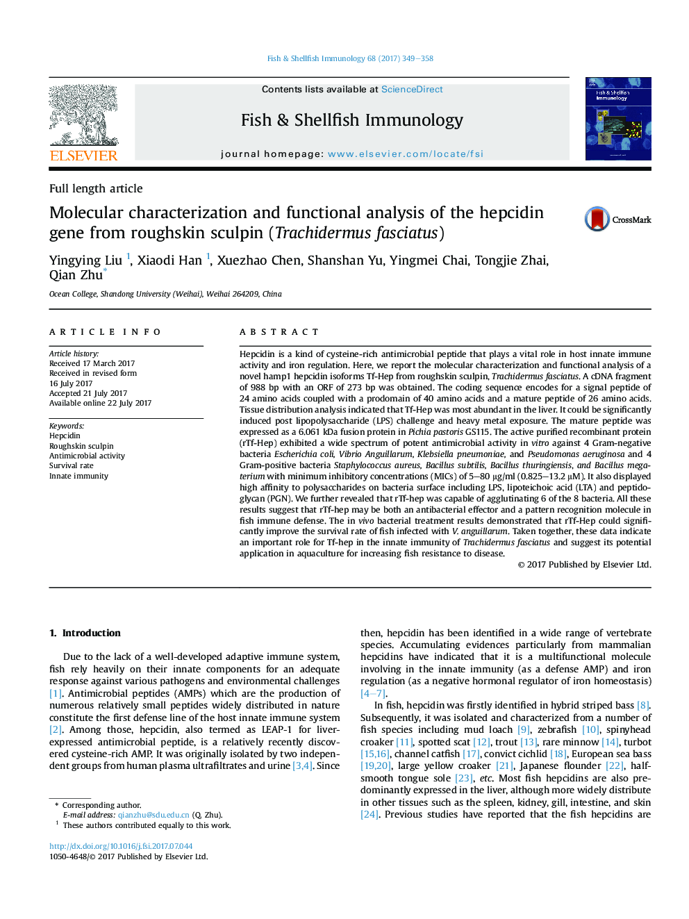 Full length articleMolecular characterization and functional analysis of the hepcidin gene from roughskin sculpin (Trachidermus fasciatus)