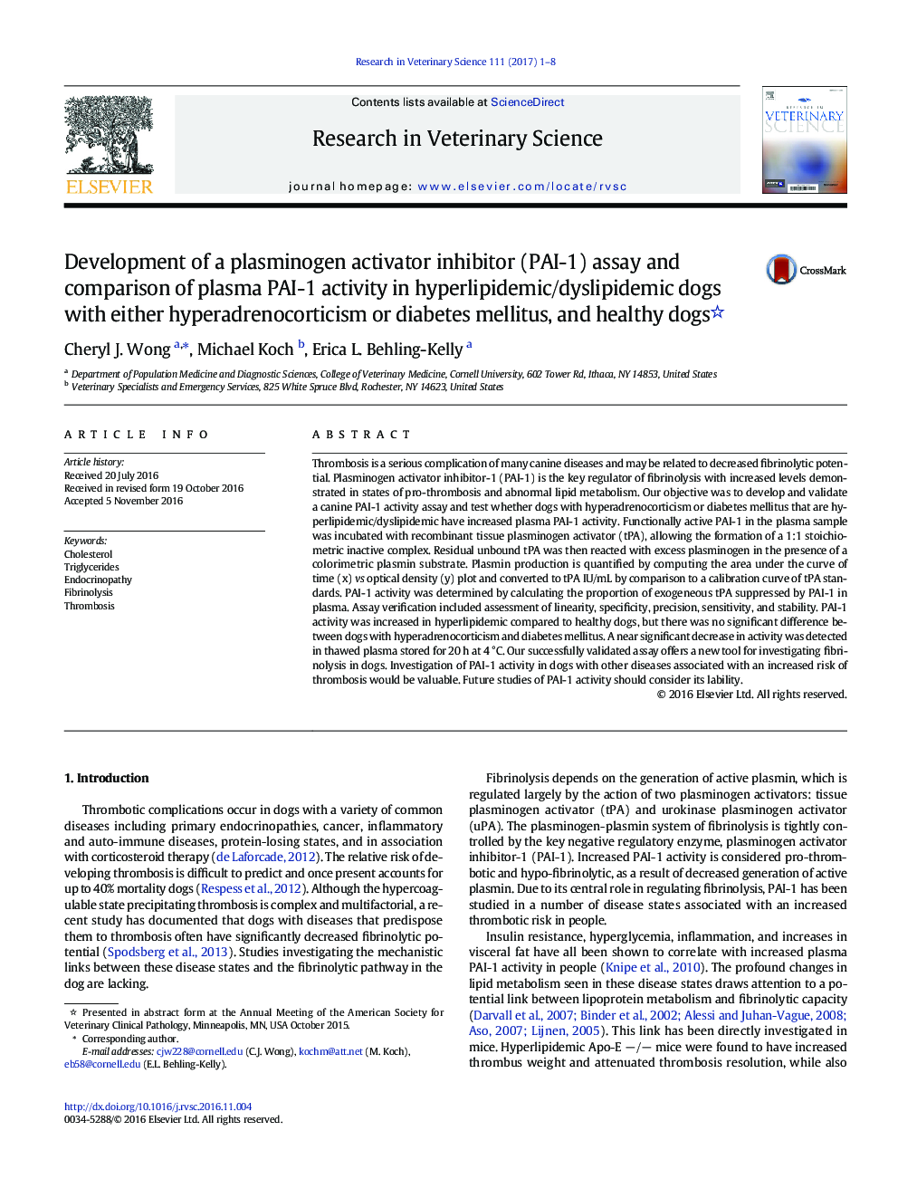 Development of a plasminogen activator inhibitor (PAI-1) assay and comparison of plasma PAI-1 activity in hyperlipidemic/dyslipidemic dogs with either hyperadrenocorticism or diabetes mellitus, and healthy dogs