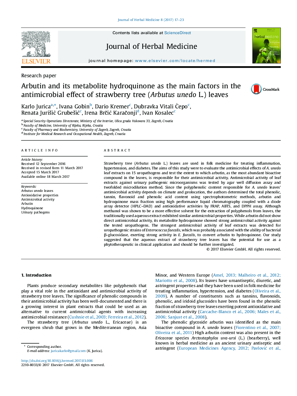 Arbutin and its metabolite hydroquinone as the main factors in the antimicrobial effect of strawberry tree (Arbutus unedo L.) leaves