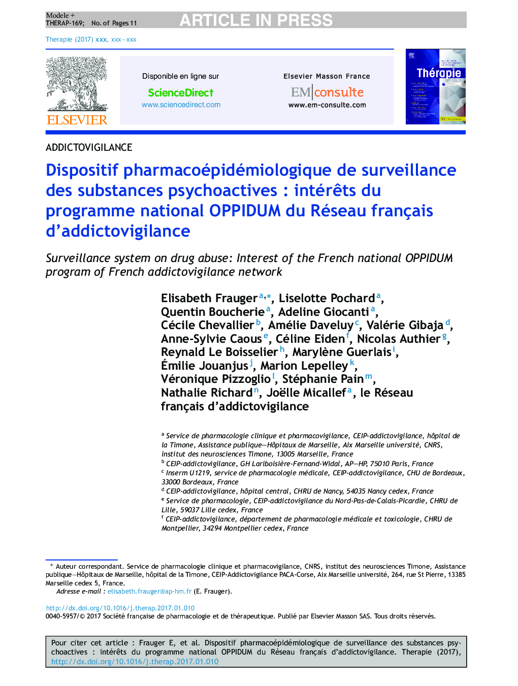 Dispositif pharmacoépidémiologique de surveillance des substances psychoactivesÂ : intérÃªts du programme national OPPIDUM du Réseau français d'addictovigilance