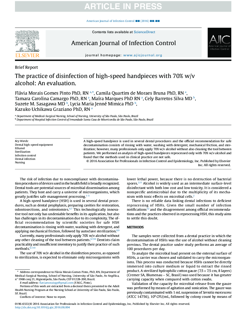 The practice of disinfection of high-speed handpieces with 70% w/v alcohol: An evaluation.