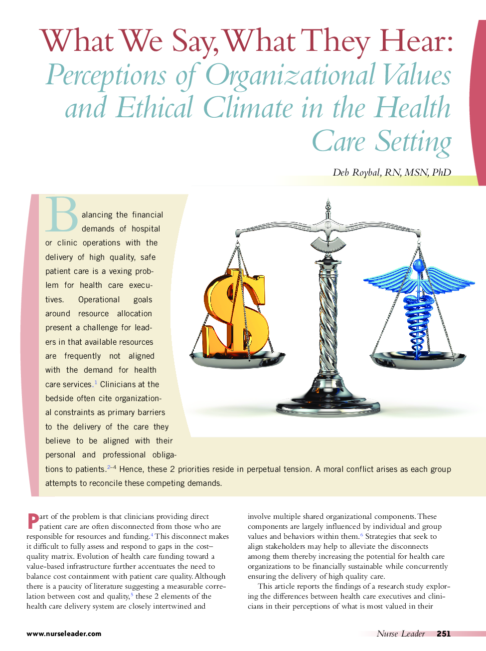 آنچه ما می گوییم، چه می شنویم: درک ارزش های سازمانی و محیط زیست اخلاقی در تنظیم مراقبت های بهداشتی 