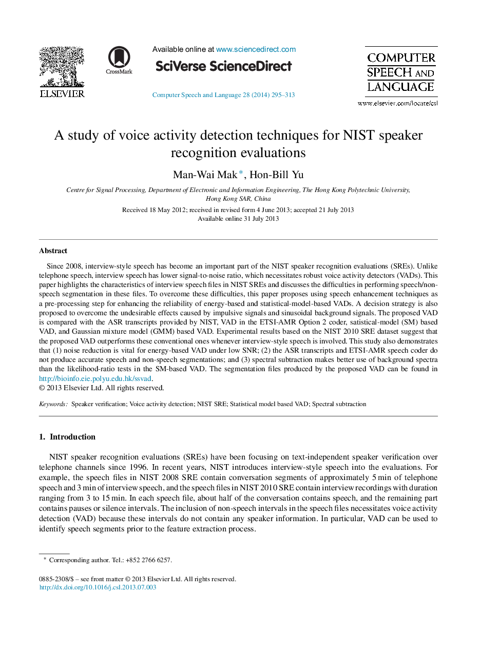 A study of voice activity detection techniques for NIST speaker recognition evaluations