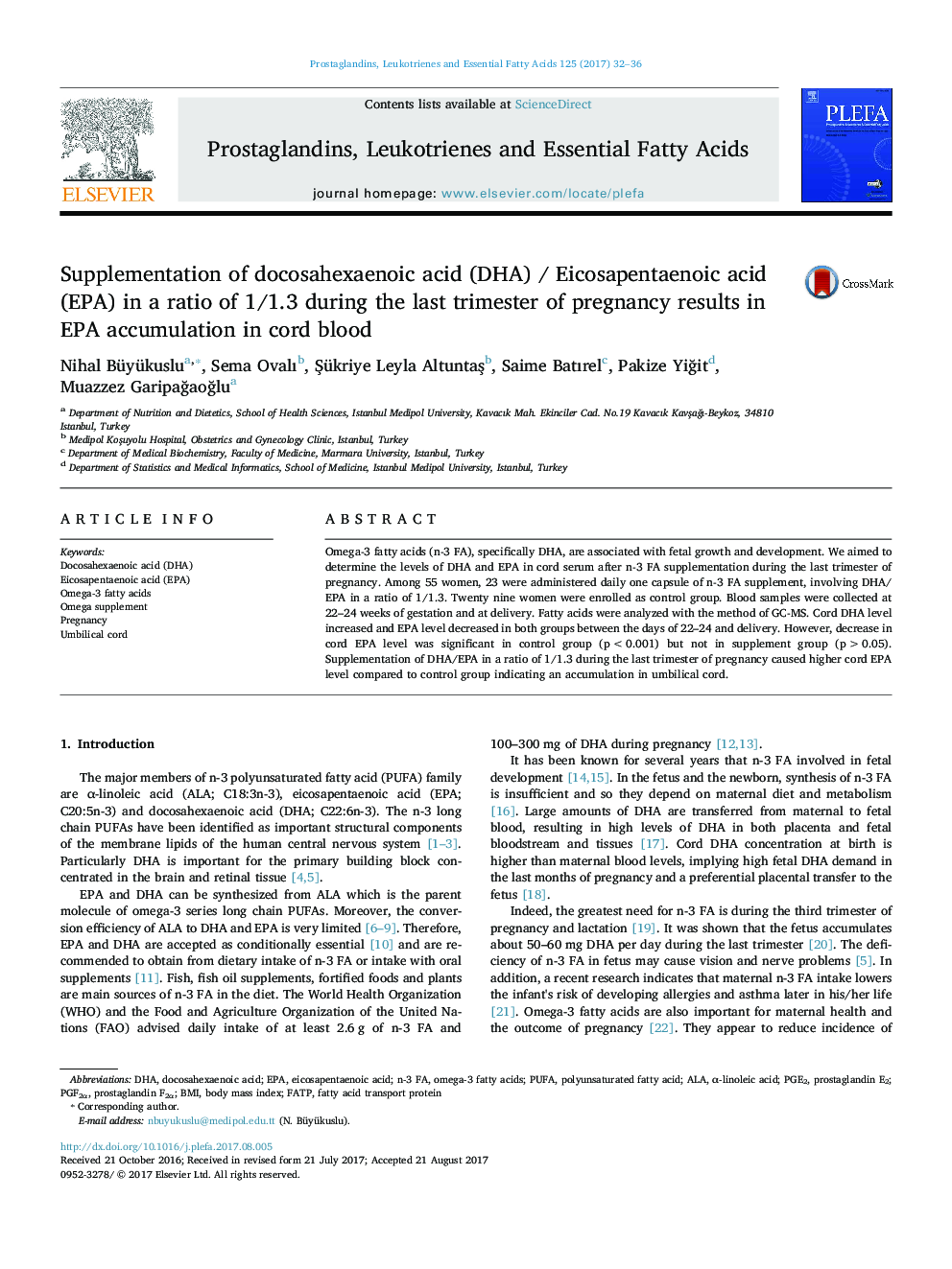 Supplementation of docosahexaenoic acid (DHA) / Eicosapentaenoic acid (EPA) in a ratio of 1/1.3 during the last trimester of pregnancy results in EPA accumulation in cord blood