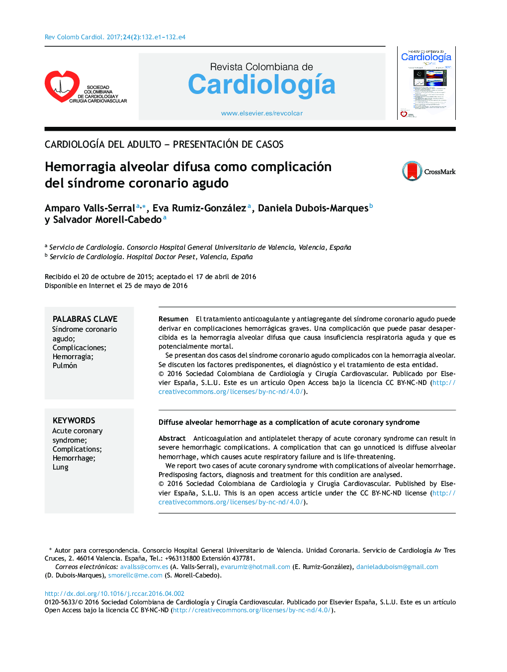 CardiologÃ­a del adulto - Presentación de casosHemorragia alveolar difusa como complicación del sÃ­ndrome coronario agudoDiffuse alveolar hemorrhage as a complication of acute coronary syndrome