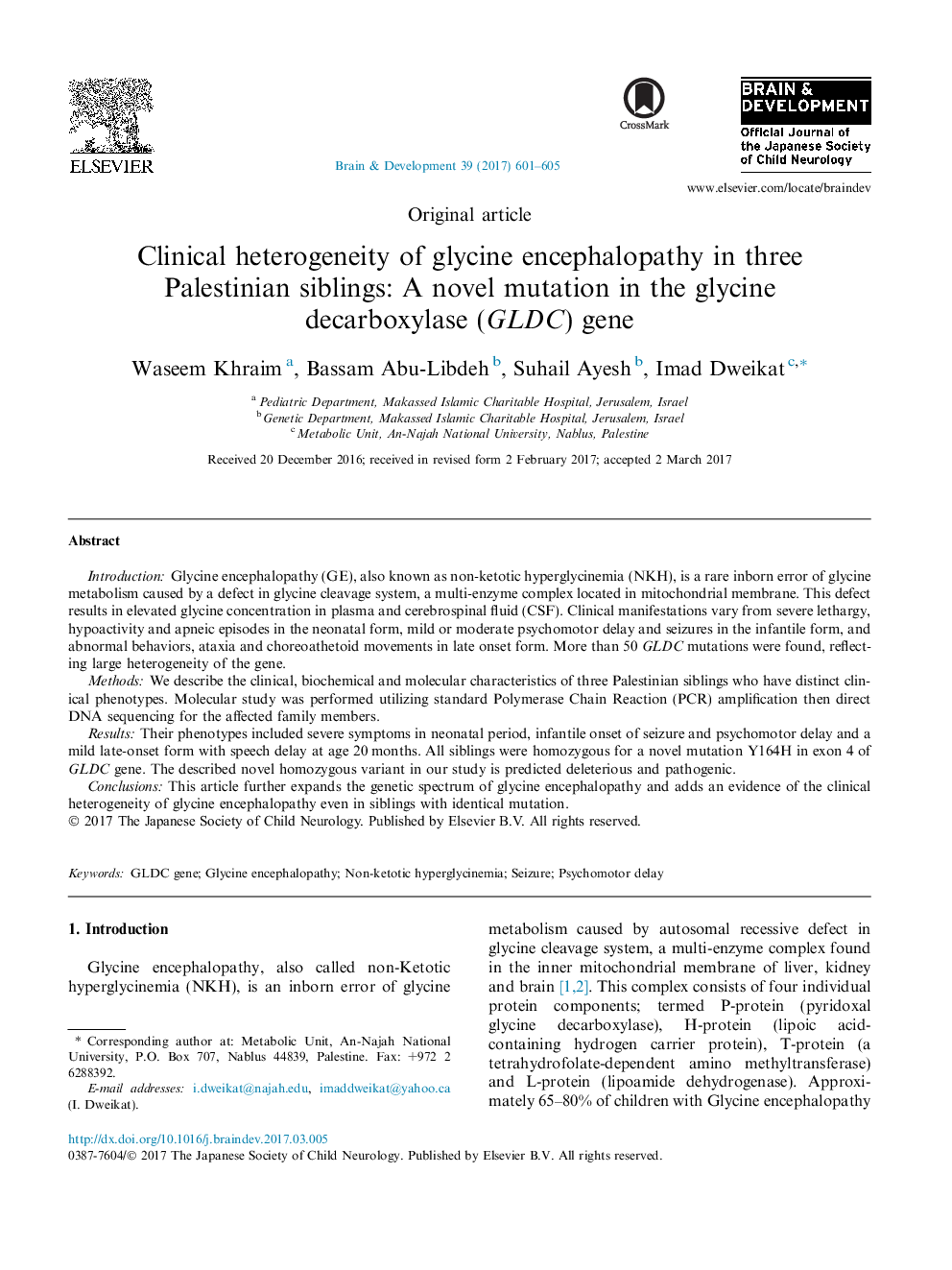 Original articleClinical heterogeneity of glycine encephalopathy in three Palestinian siblings: A novel mutation in the glycine decarboxylase (GLDC) gene
