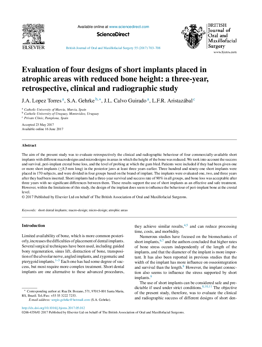 ارزیابی چهار طرح ایمپلنت های کوتاه که در مناطق آتروفیک با کاهش ارتفاع استخوان قرار دارند: مطالعه سه ساله، گذشته نگر، بالینی و رادیوگرافی 