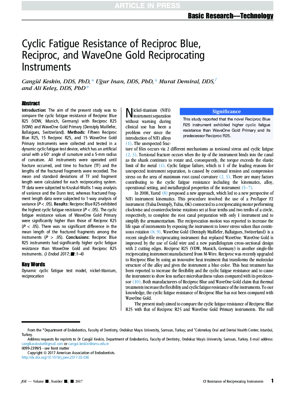 Cyclic Fatigue Resistance of Reciproc Blue, Reciproc, and WaveOne Gold Reciprocating Instruments