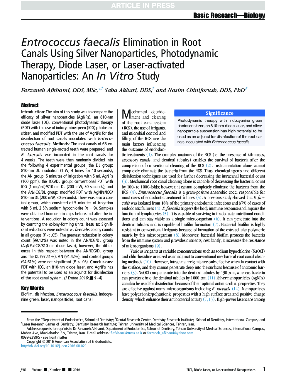 Entrococcus faecalis Elimination in Root Canals Using Silver Nanoparticles, Photodynamic Therapy, Diode Laser, or Laser-activated Nanoparticles: An InÂ Vitro Study