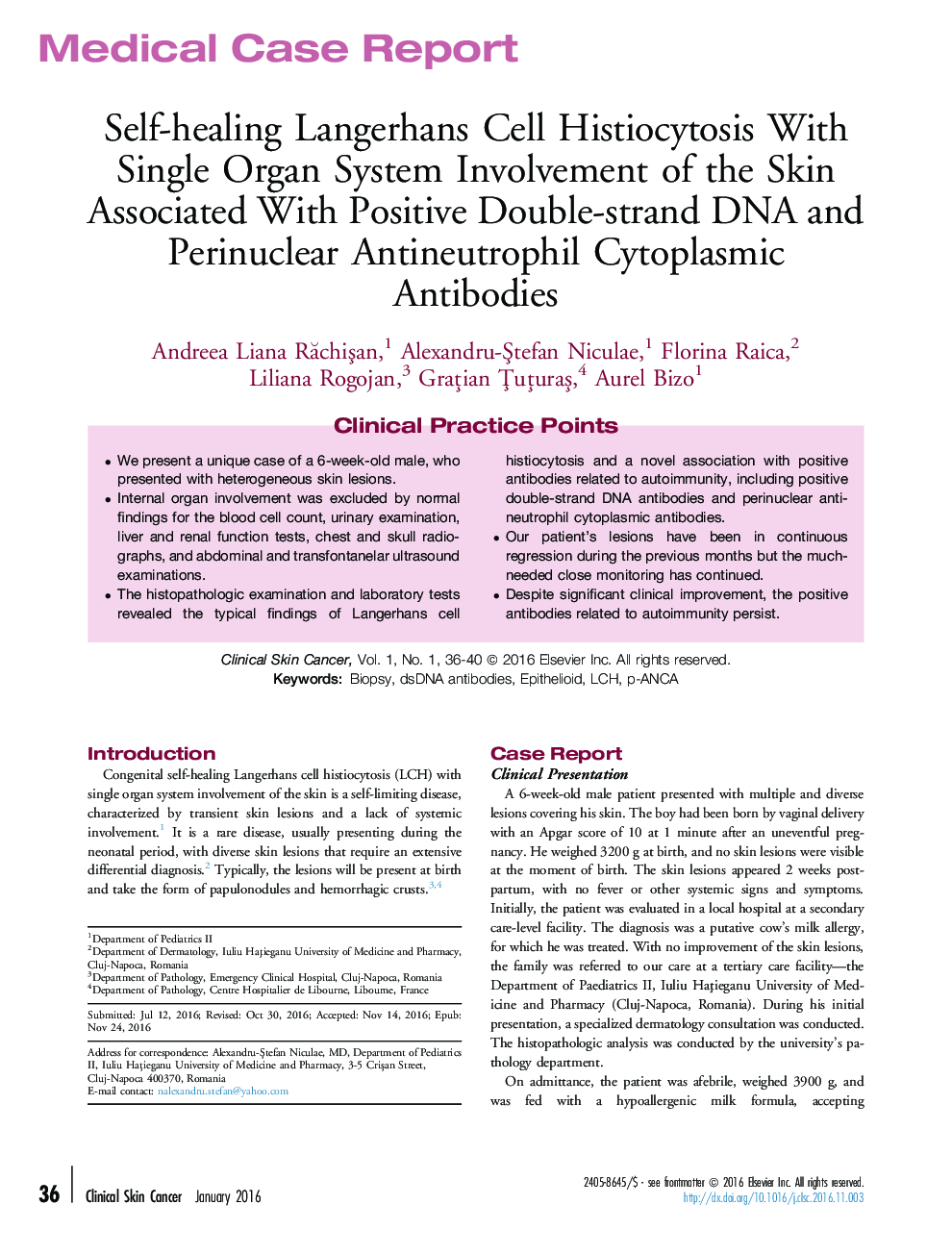 Self-healing Langerhans Cell Histiocytosis With Single Organ System Involvement of the Skin Associated With Positive Double-strand DNA and Perinuclear Antineutrophil Cytoplasmic Antibodies