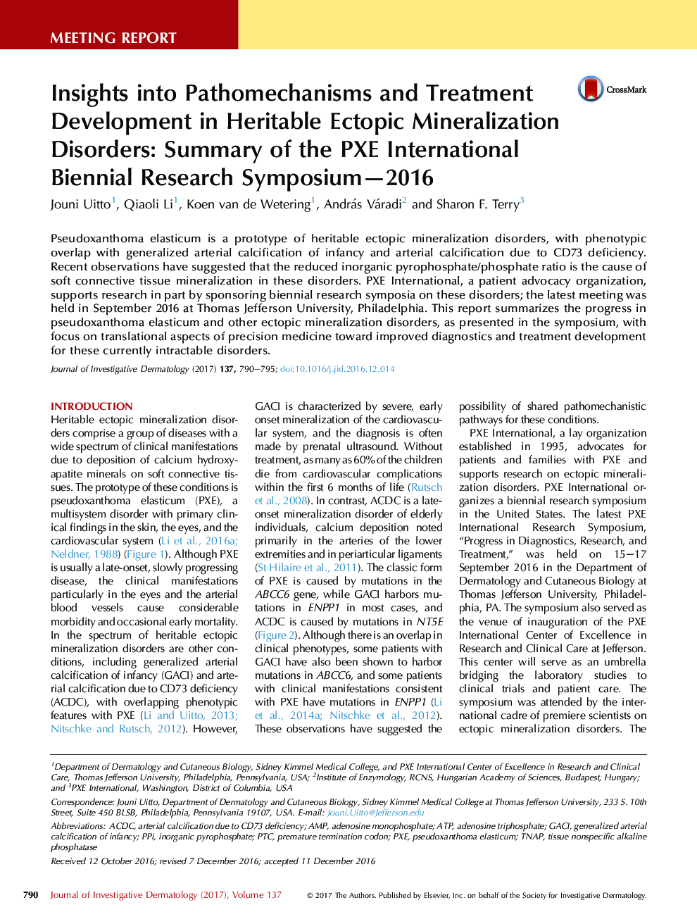 Insights into Pathomechanisms and Treatment Development in Heritable Ectopic Mineralization Disorders: Summary of the PXE International BiennialÂ Research Symposium-2016