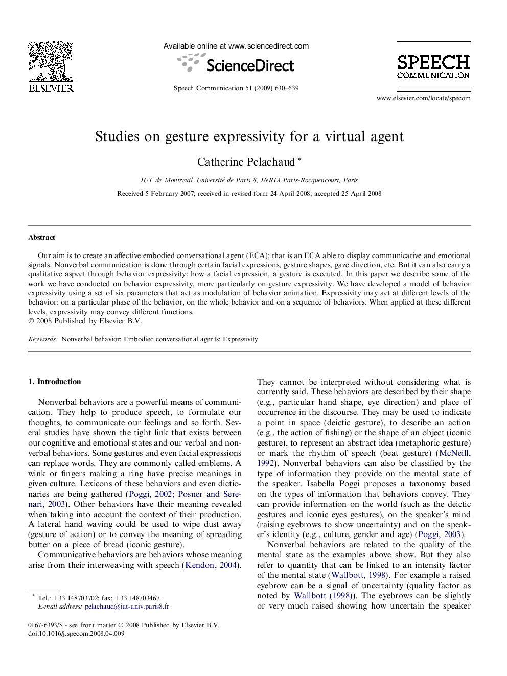 Studies on gesture expressivity for a virtual agent